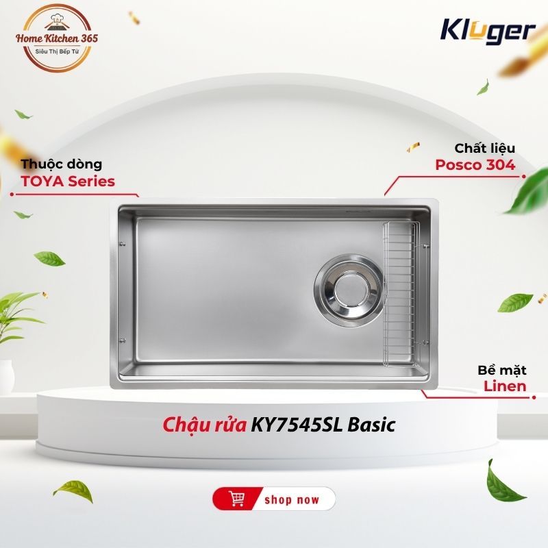 Chậu rửa chén Kluger KY7545SL Basic - Phong Cách Hiện Đại