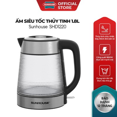 Ấm siêu tốc thủy tinh 1.8L Sunhouse SHD1220 - Thủy tinh chịu nhiệt - Công suất 1850W - Dung tích 1.8L