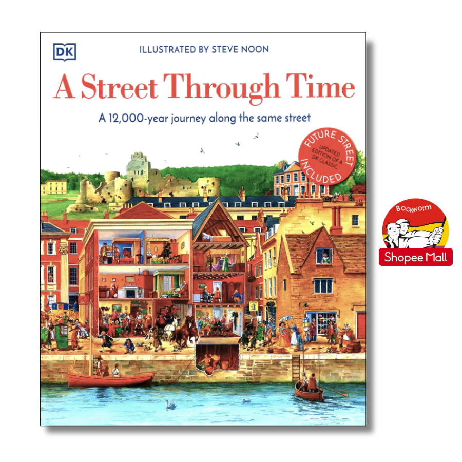 Sách - A Street Through Time (DK Book) | History Nonfiction / Picture Books / Ngoại văn Bìa cứng