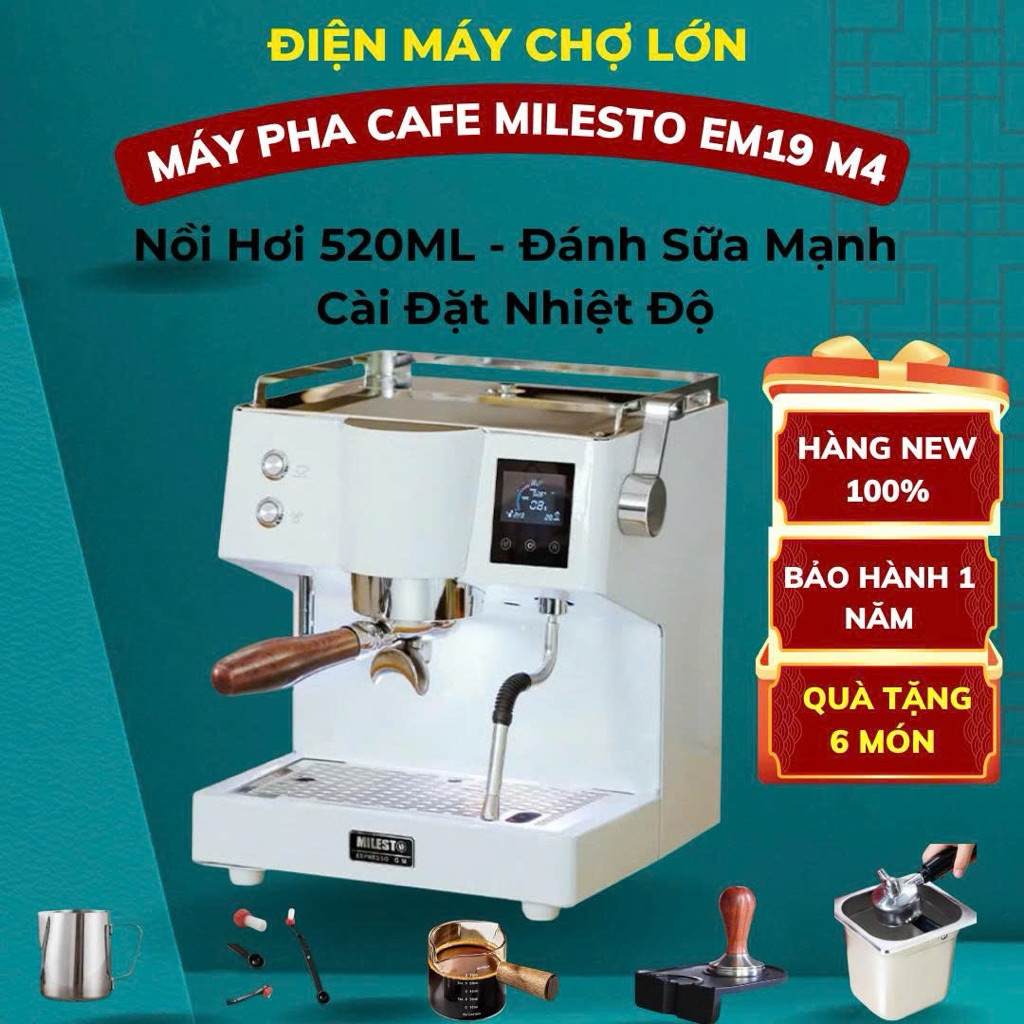 TP.HCM - MÁY PHA CÀ PHÊ MILESTO EM 19 M4 - KHUYẾN MÃI PHỤ KIỆN PHA CHẾ - PHIÊN BẢN 2025 NÂNG CẤP BOILER