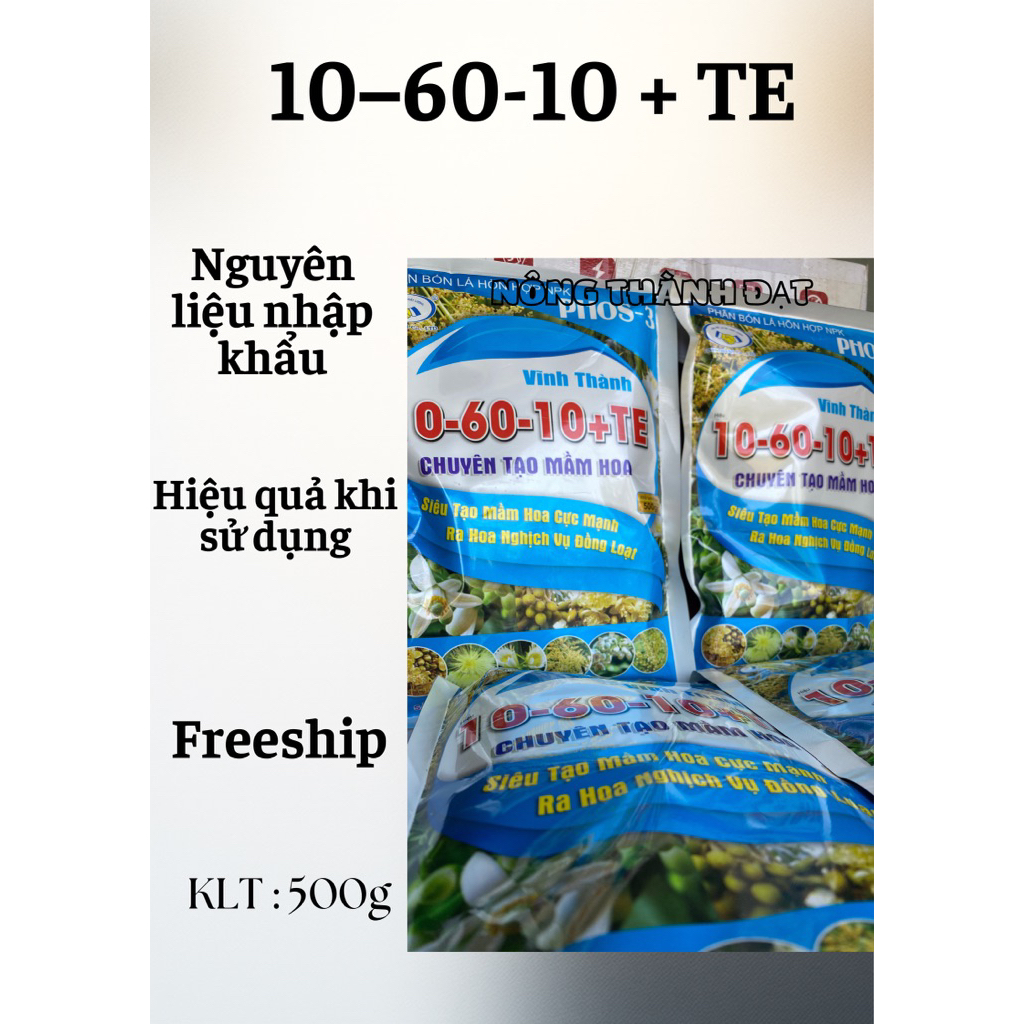 Phân bón 10-60-10 +TE chuyên tạo mầm hoa , phân hoá mầm hoa , kích ra hoa đồng loạt Túi 500gam