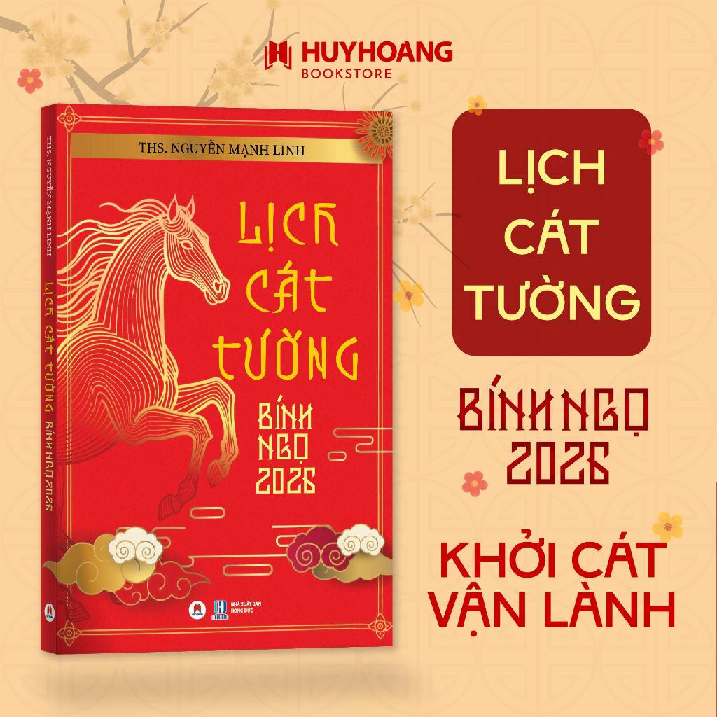 Sách Lịch Cát Tường Bính Ngọ 2026, Tứ trụ, Lục hào, Kỳ Môn chuẩn xác, ngày giờ, con giáp, hóa giải