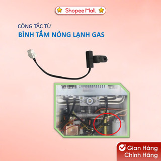 Công Tắc Từ Cảm Biến Nước Dùng Trong Bình Tắm Nóng Lạnh Ga