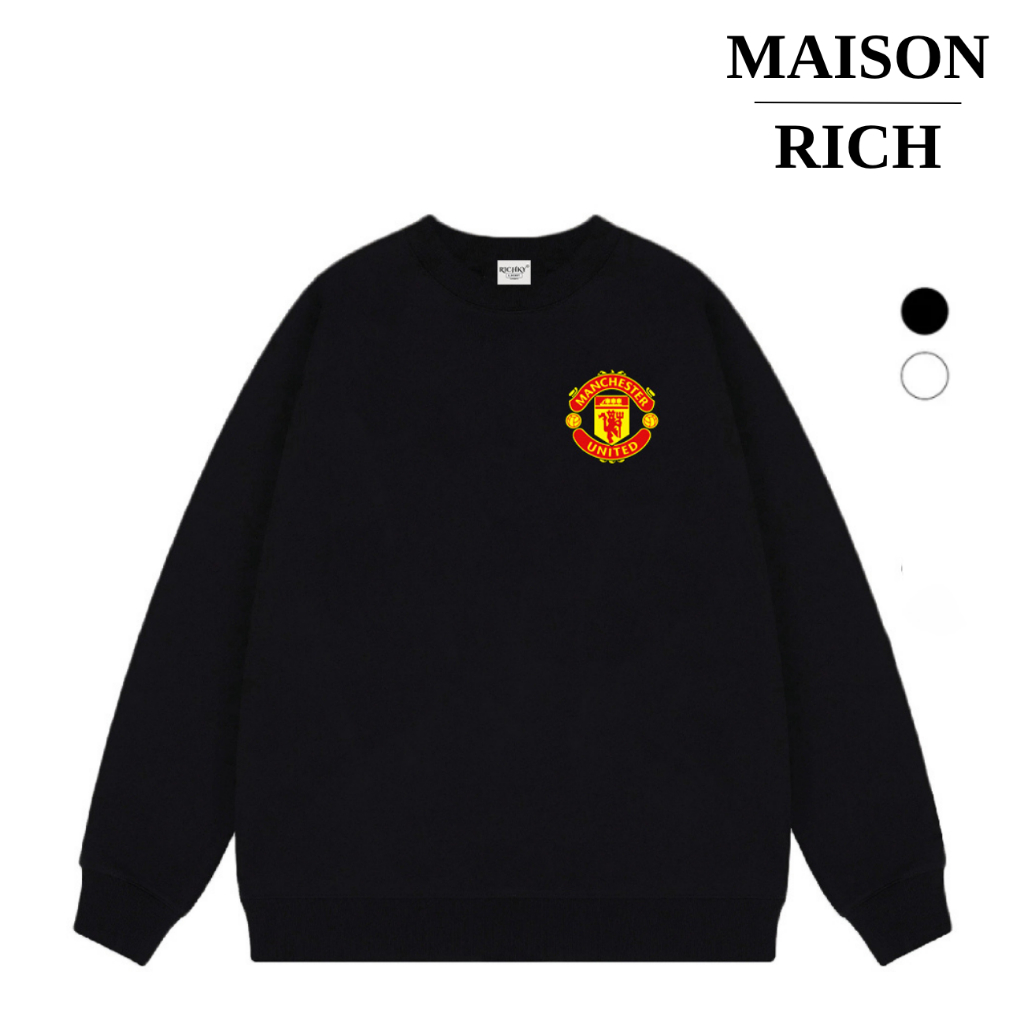 Áo Sweater Maison Rich Premium Nỉ Logo Left Câu Lạc Bộ Bóng Đá Manchester United Fc