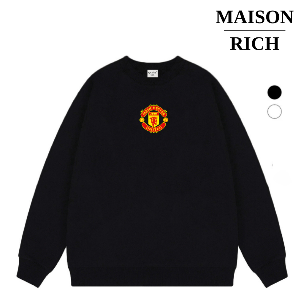 Áo Sweater Maison Rich Premium Nỉ Logo Mid Câu Lạc Bộ Bóng Đá Manchester United Fc