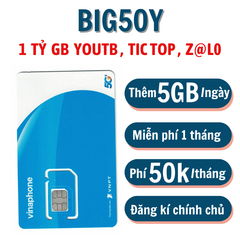 SIÊU RẺ SIM VINA 1 TỶ GB Mỗi Tháng Chỉ 50K - Sim Big50y Sẵn 1 Tháng Đầu Sử Dụng Giá Học Sinh Sinh Vi