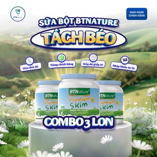 COMBO 3 HỘP | Sữa Bột Tách Béo Cao Cấp BTNature Skim – Canxi Protein Dinh Dưỡng Kiểm Soát Cân Nặng