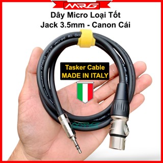  Dây micro jack 3.5 ra canon cái loại xịn dây Tasker Made in ITALY chiều dài từ 0.5m đến 8m  XLR-Female to 3.5mm Cable  