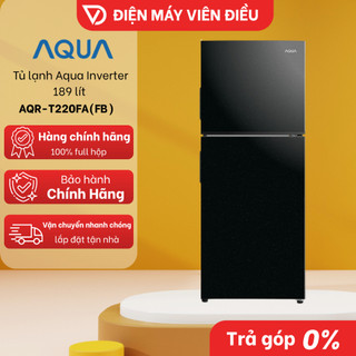 Tủ lạnh Aqua Inverter 189L AQR-T220FA(FB) – vận hành êm ái, tiết kiệm điện [FREESHIP NGHỆ AN]