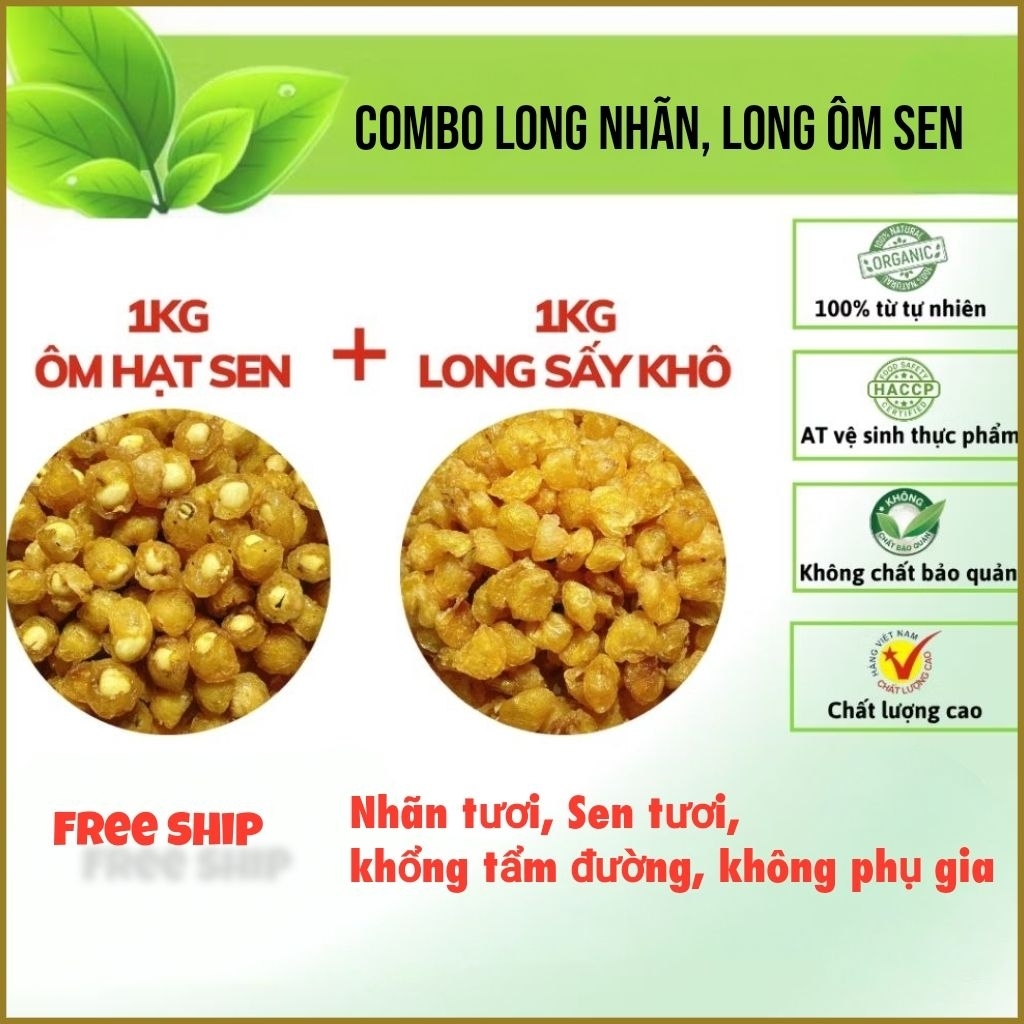 Combo 1kg Long Nhãn, 1kg Long Nhãn Ôm Sen - Ăn Vặt- Quà Biếu Lễ Tết