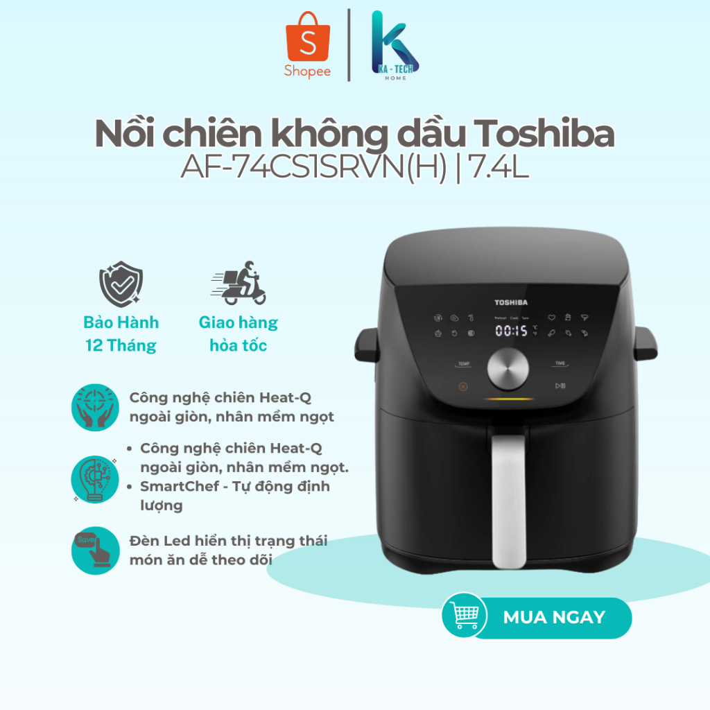 Nồi chiên không dầu 7.4 lít Toshiba AF-74CS1SRVN(H) - Bảo hành 12 tháng