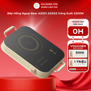 Bếp Hồng Ngoại Bear A22D1 A22G2 Công Suất 2200W Cảm Ứng Thông Minh Phù Hợp Với Nhiều Loại Nồi