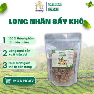 Long Nhãn Sấy Khô Giúp An Thần Ngủ Ngon, Bồi Bổ Sức Khỏe Dùng Pha Trà, Nấu Chè, Hầm Canh