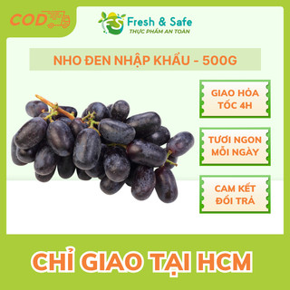 [Chỉ Giao HCM] Nho đen nhập khẩu - 500g