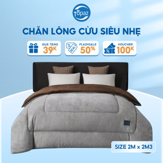  Chăn lông cừu mùa đông siêu nhẹ chính hãng TOPAZ nhập khẩu siêu mềm mịn cực kỳ ấm áp trong thời tiết đại hàn 