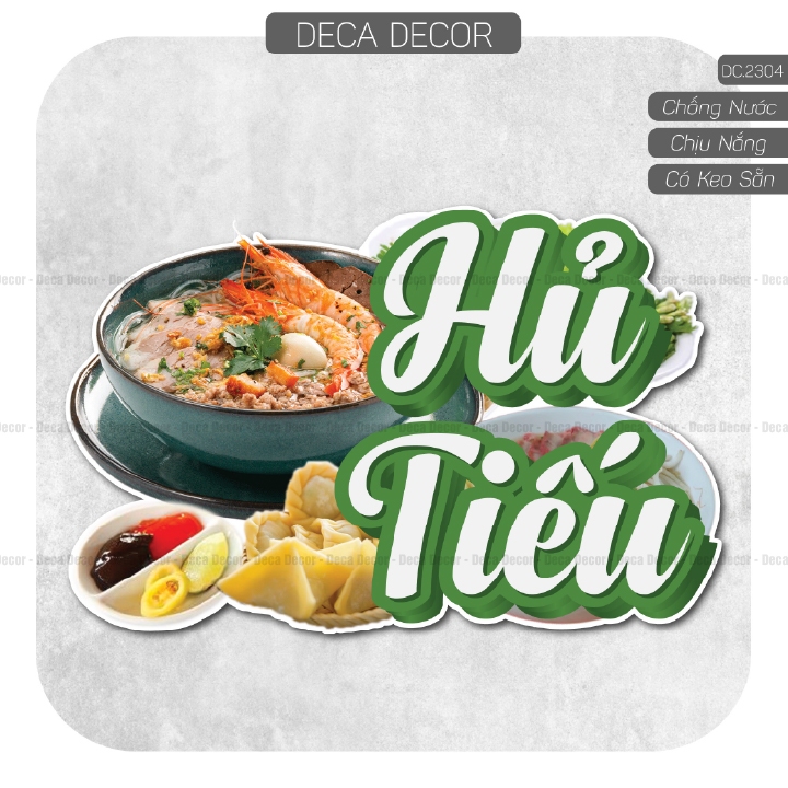 Decal HỦ TIẾU - Hình dán chống nước, chống nắng dán ngoài trời, trong nhà trang trí decor quán. DC.2