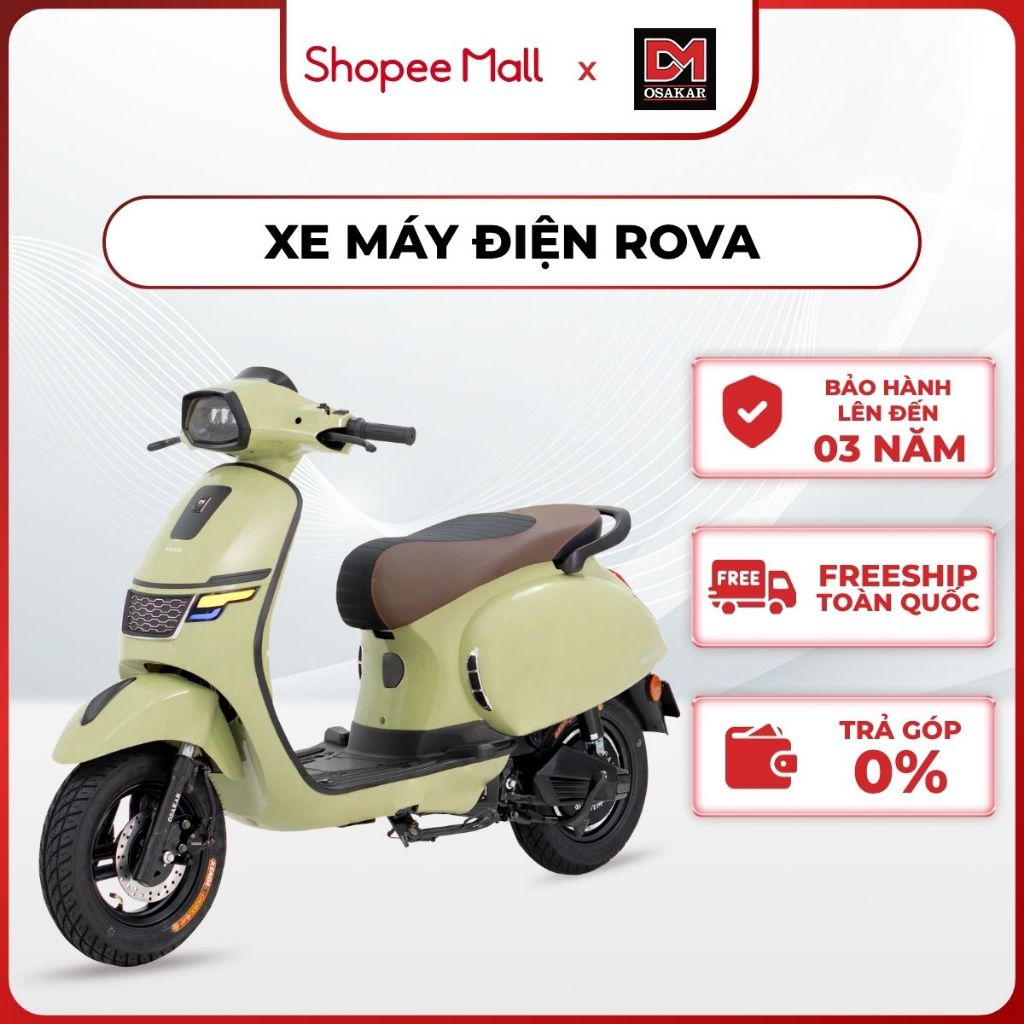 [Không Bình Ắc Quy] Xe Máy Điện Osakar ROVA  - Đẳng cấp châu Âu, Phong Thái Dẫn Đầu - Xe Điện Chính Hãng
