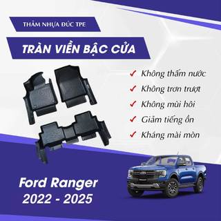 Thảm Lót Sàn Ô Tô TPE Cao Cấp Ford Ranger 2022 - 2025 Tràn Viền Chống Nước Chống Xước Không Mùi 