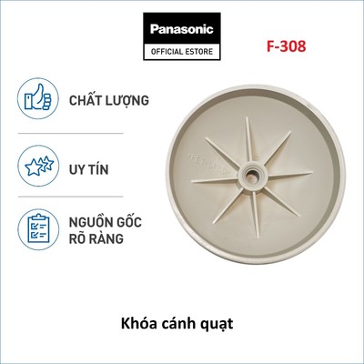 [SP Tách đơn] Khóa cánh quạt Quạt Panasonic Model F-308NH, mã C304F0807DM-NZ546