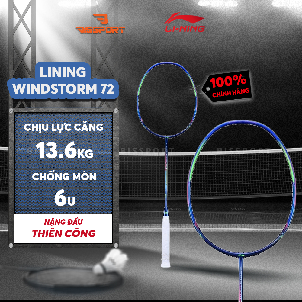Vợt Cầu Lông Lining Windstorm 72 - Hàng Chính Hãng Nội Địa- Siêu Nhẹ 72gram, Nặng Đầu, Dễ Chơi
