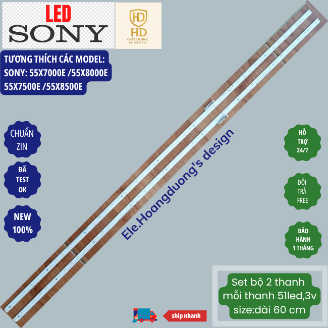 Thanh led tivi sony 55X8000E 55X7000E 55X7500E 55X8500E(bộ gồm 2 thanh 51 led /thanh)-Ele.hoangduong