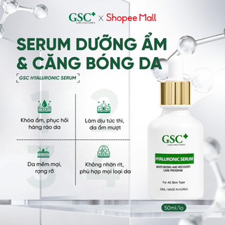  Serum Dưỡng Ẩm Căng Bóng GSC Hyaluronic Serum 50ml – Serum Căng Bóng Da Dưỡng Ẩm Chuyên Sâu 