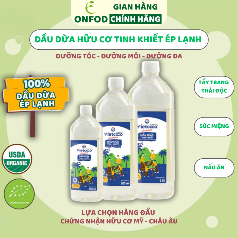Dầu dừa hữu cơ tinh khiết ép lạnh Vietcoco ONFOD dưỡng da dưỡng tóc nấu ăn chai 1 lít