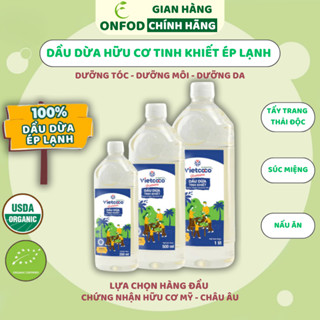  Dầu dừa hữu cơ tinh khiết ép lạnh Vietcoco ONFOD dưỡng da dưỡng tóc nấu ăn chai 1 lít 