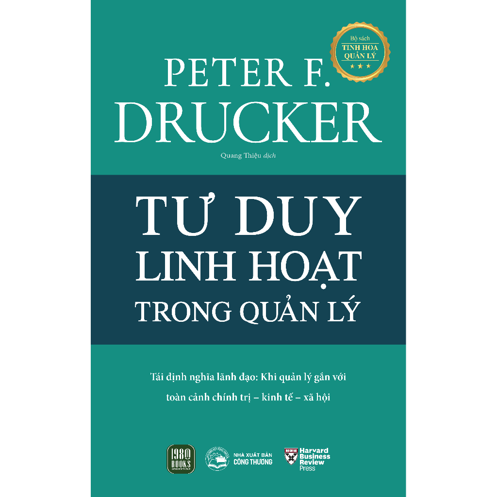 Sách - Tư Duy Linh Hoạt Trong Quản Lý - Peter F. Drucker (TTR Books HCM)