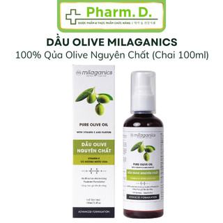   CHÍNH HÃNG  Dầu Oliu Extra Virgin MILAGANICS Hỗ Trợ Dưỡng Da Dưỡng Tóc Dưỡng Môi  Chai 100ml  