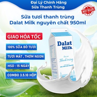 Dalatmilk Sữa Thanh Trùng Không Đường 950 ML Giao Hỏa Tốc Trong Ngày Đại Lý Chính Hãng