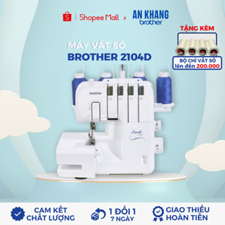  Máy vắt sổ gia đình Brother 2104D Hàng chính hãng - Bảo hành 1 năm 
