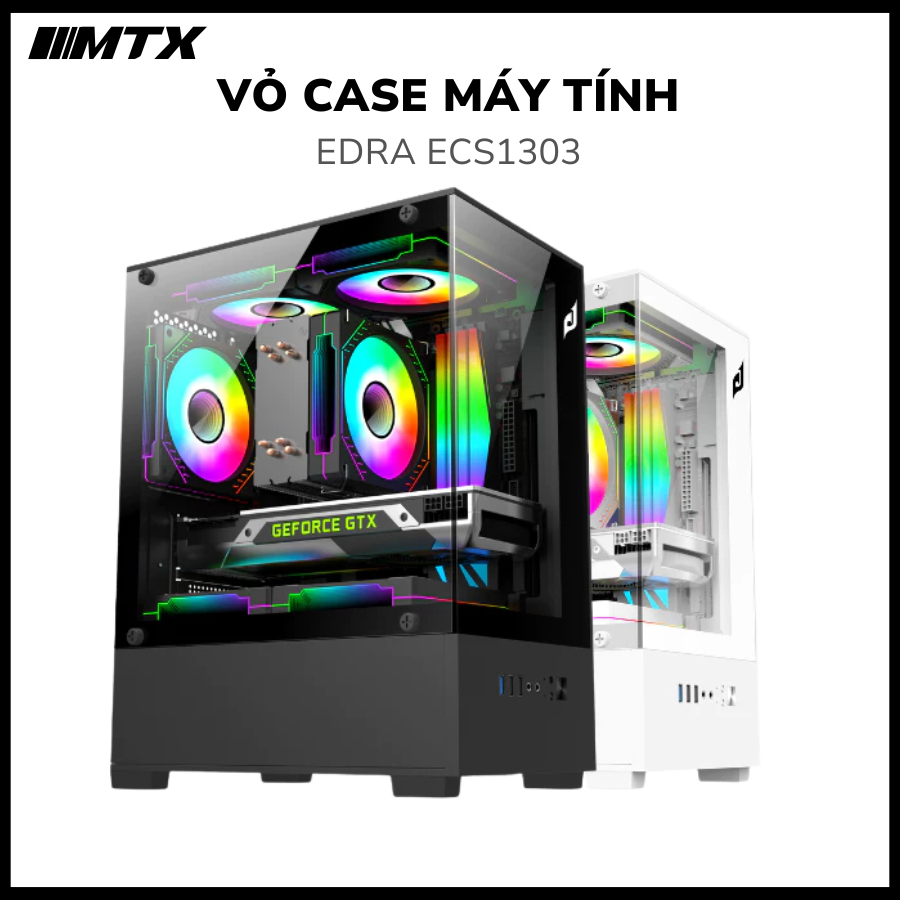 Vỏ Case EDRA ECS1303 kính cường lực (M-ATX/Mid Tower, Không Fan) Chính hãng
