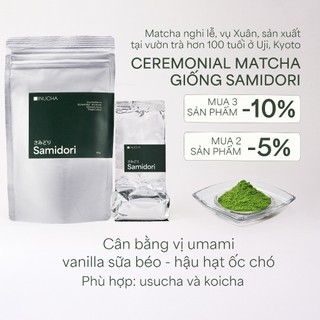   TÚI 30GR REFILL  100GR  Túi Matcha INUCHA  Giống trà SAMIDORI  | Ceremonial Grade | Vụ Xuân 2025 | Thu hoạch Uji Kyoto 