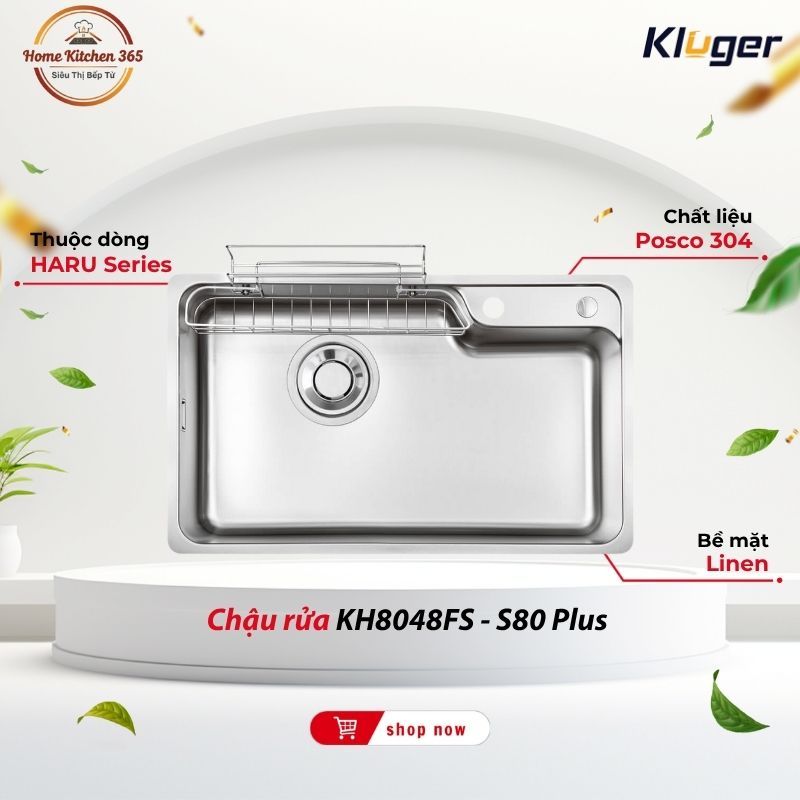 Chậu Rửa Chén Inox Kluger KH8048FS - S80 Plus Bền Đẹp, Thoát Nước Nhanh, Tiện Lợi