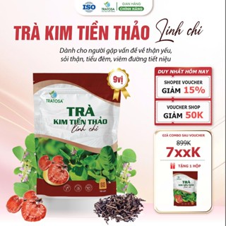  Trà kim tiền thảo linh chi TRATOSA 9 Vị thảo dược tốt cho thận hòan toàn từ thiên nhiên 