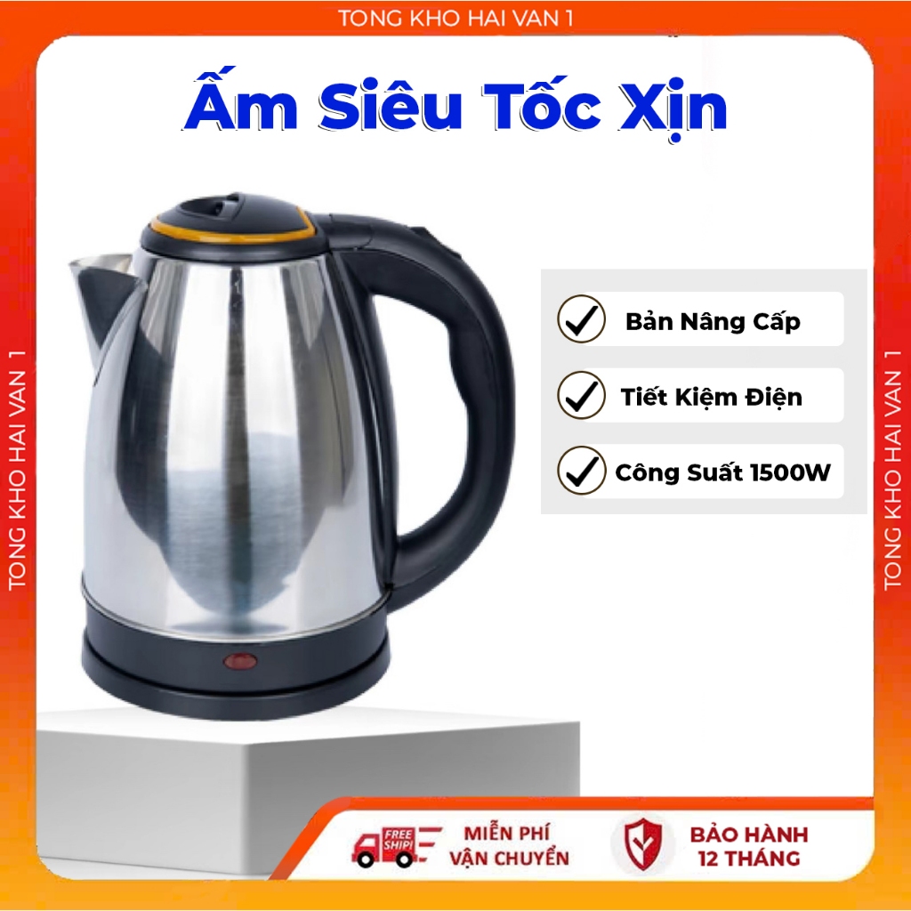 Ấm Siêu Tốc Đun Nước 1.8L, Chất Liệu Inox 2 Lớp, Sôi Nhanh,Tiết Kiệm Điện Và Tự Ngắt Công Suất 1500W An Toàn Tiện Dụng