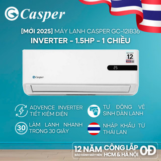   Shopee - Lắp đặt 0Đ HN HCM  Máy lạnh  Điều hòa Casper Inverter ProAir 1 chiều 1.5HP GC-12IB36 - Bảo hành 3 năm 