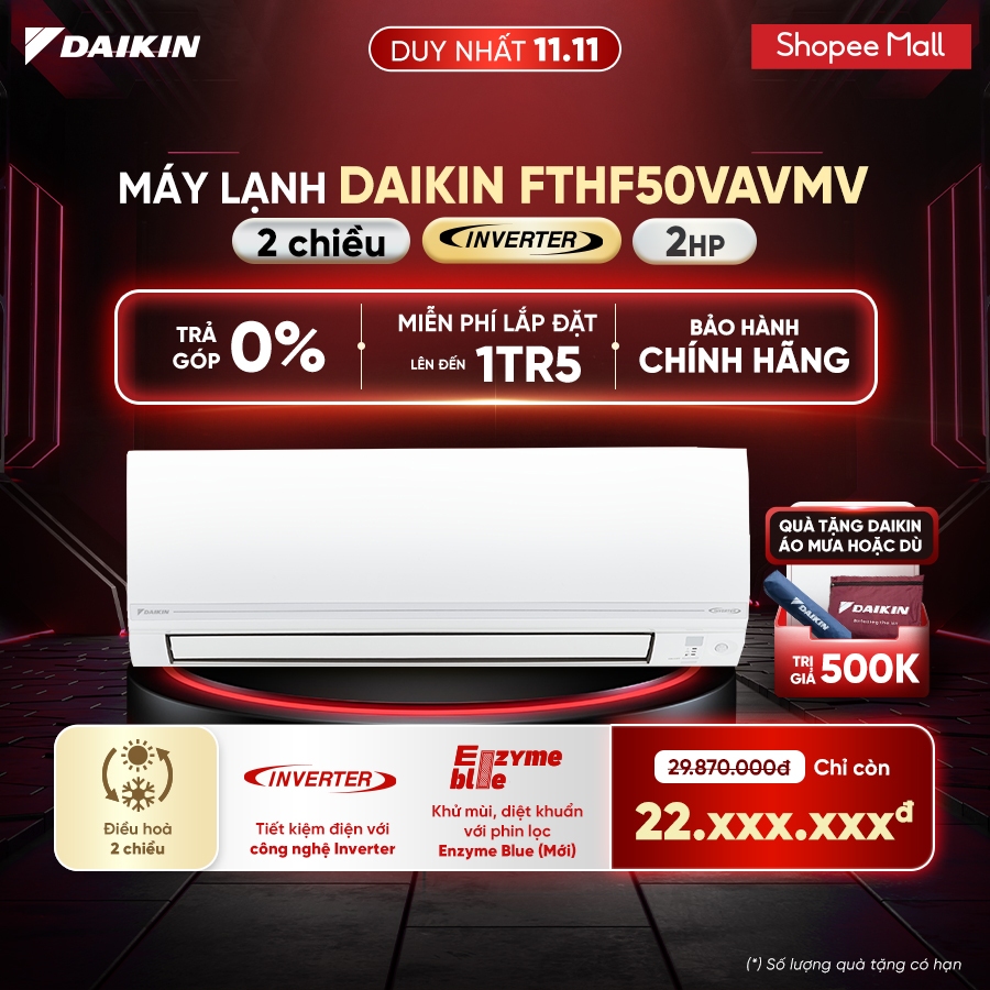 [MIỄN PHÍ LẮP ĐẶT 1TR5] Điều hòa Daikin Inverter 2 chiều FTHF50VAVMV - 2HP 18.000BTU