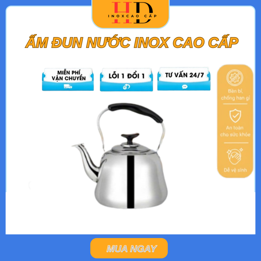 ấm đun nước inox 100% đảm bảo an toàn vệ sinh chống giò gỉ