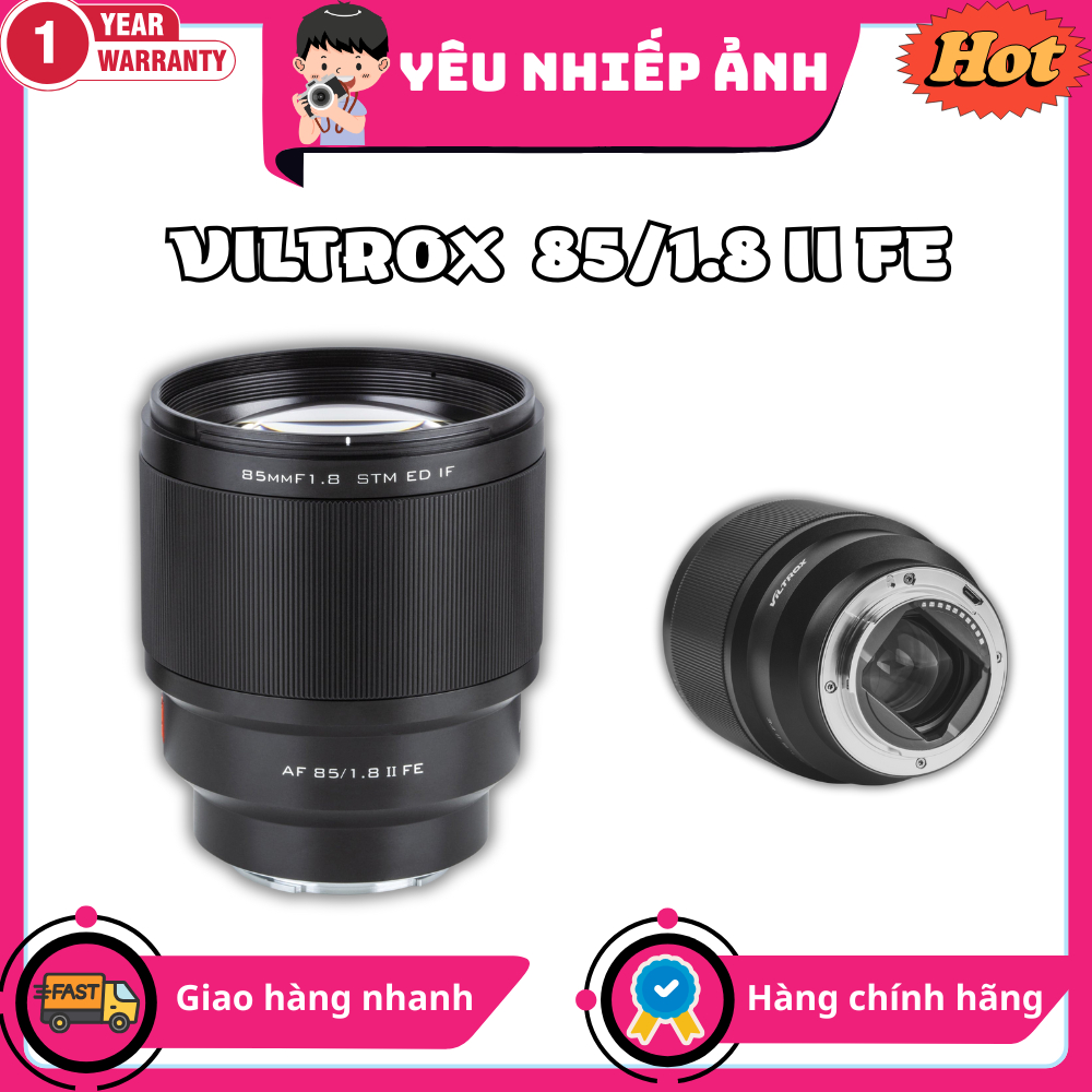 Ống Kính VILTROX AF 85/1.8 II FE Full Frame Cho Máy Ảnh Sony E-mount