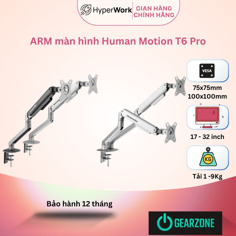 Giá treo / ARM màn hình Human Motion T6 Pro ( Màn 17 -> 32 icnh, Trong tải tối đa 9kg)