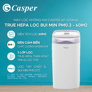  Máy lọc không khí Casper AP-500MAI - True HEPA Lọc bụi mịn PM0.3 - 60m2 - Bảo hành 3 năm 