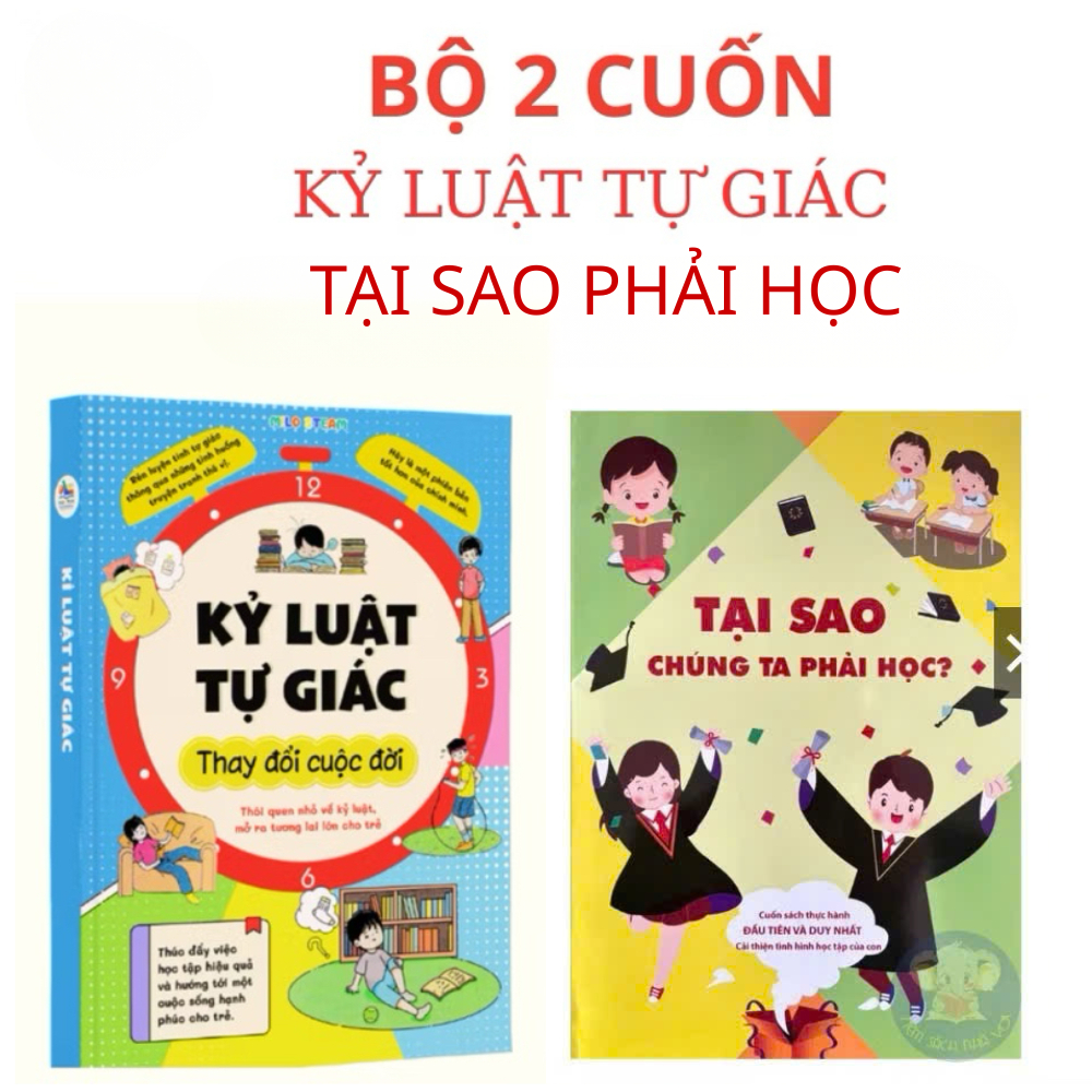 ✅Sách - Tại sao phải học và Kỉ luật tự giác thay đổi cuộc đời( Dành cho trẻ 6-12 tuổi)