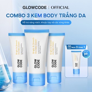   MUA 3 TẶNG 1  Combo 3 Kem body trắng da Glowcode dưỡng ẩm dưỡng trắng nách giảm thâm nách Khuỷu Tay Đầu Gối 