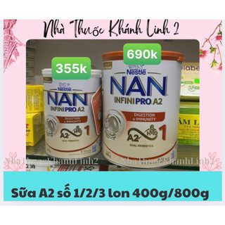  🌺1 Lon NAN Infinipro A2 số 1  400g 800g - Sữa Bột Nestlé -sx tại Thụy Sĩ - Sữa Nan A2 số 1  số 2  số 3 800g. 