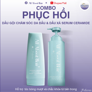  COMBO Dầu gội và Dầu xả All About Hair làm sạch dịu nhẹ và phục hồi chuyên sâu cho tóc 
