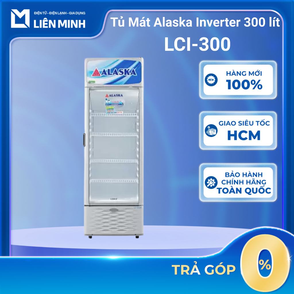LCI-300 - Tủ Mát Alaska Inverter 300 lít LCI-300 - Bảo Hành Chính Hãng [SHIP 0Đ HCM]