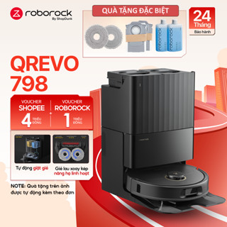  Robot Hút Bụi Lau Nhà Roborock QR 798 Chính Hãng | Tự Đổ Rác Giặt Sấy Giẻ | Tự Động Nâng Giẻ 