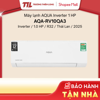 AQA-RV10QA3 | AQA-RV10QA5 - Máy Lạnh AQUA Inverter 1 HP -  [FREESHIP HCM]
